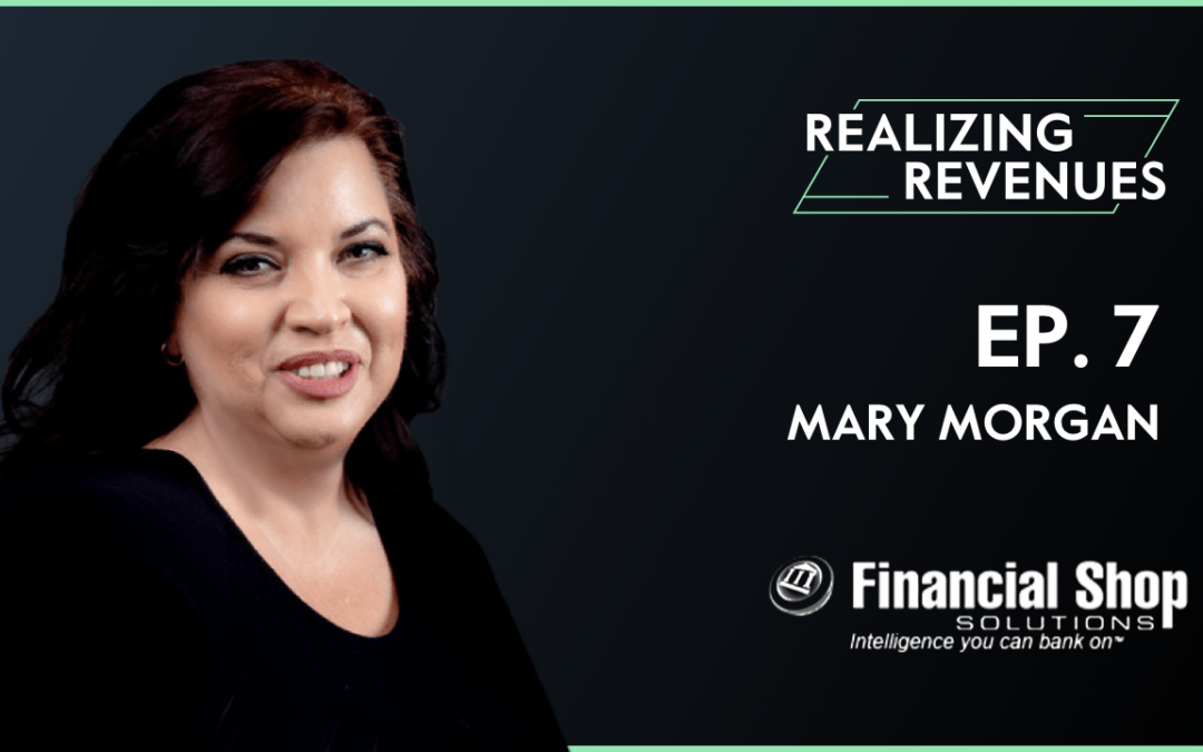 Realizing Revenues Mary Morgan and Financial Shop Solutions